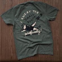 Load image into Gallery viewer, Sweat the Small Stuff T-Shirt