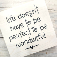 Load image into Gallery viewer, Twin Timbers Block Signs (Inspirational, Kindness & Friendship)