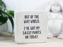 Load image into Gallery viewer, Wooden Sign Shelfies - Humorous & Stuff
