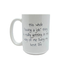 Load image into Gallery viewer, Days with Gray Ceramic Mugs – Even More Sassy