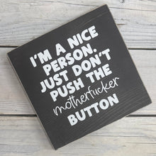 Load image into Gallery viewer, Twin Timbers Block Signs (Sassy/Sweary Humor)
