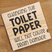 Load image into Gallery viewer, Twin Timbers Block Signs (Bathroom &amp; Laundry Humor)
