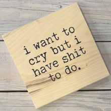 Load image into Gallery viewer, Twin Timbers Block Signs (Sassy/Sweary Humor)
