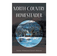 Load image into Gallery viewer, North Country Homesteader
