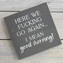 Load image into Gallery viewer, Twin Timbers Block Signs (Sassy/Sweary Humor)
