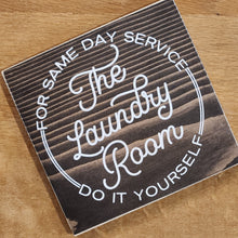 Load image into Gallery viewer, Twin Timbers Block Signs (Bathroom &amp; Laundry Humor)
