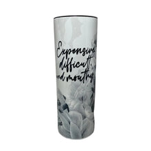 Load image into Gallery viewer, Days with Gray Tall Stainless Steel Tumblers - More Sassy
